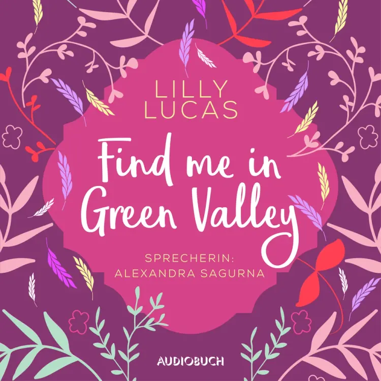 Find Me in Green Valley af Lilly Lucas