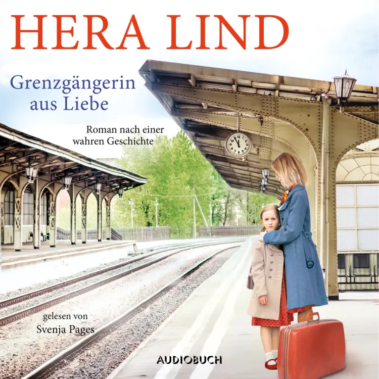 Grenzgängerin aus Liebe af Hera Lind