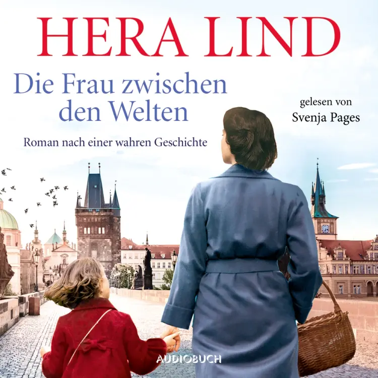 Die Frau zwischen den Welten af Hera Lind