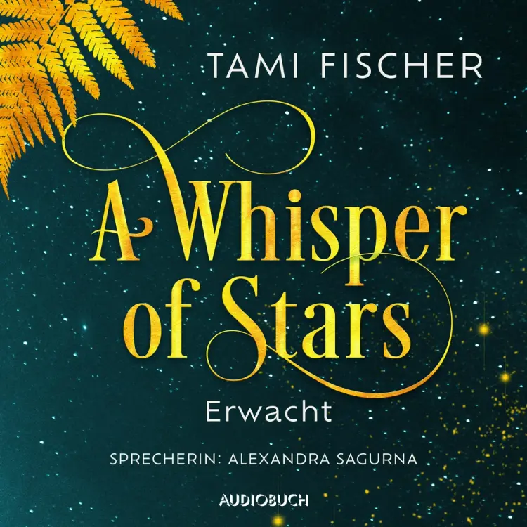A Whisper of Stars: Erwacht af Tami Fischer