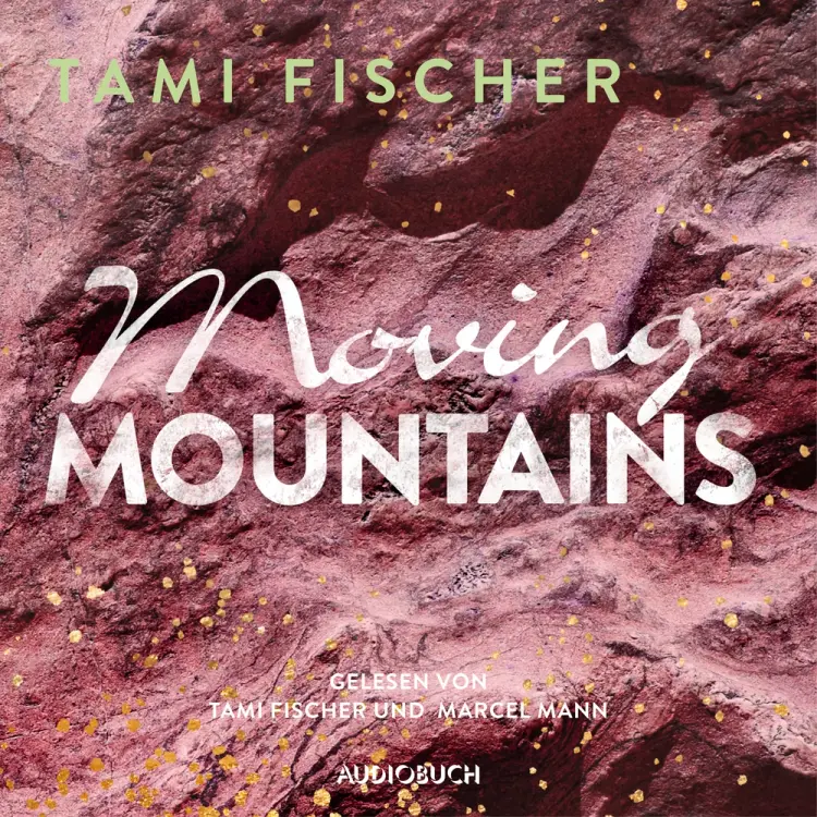 Moving Mountains af Tami Fischer