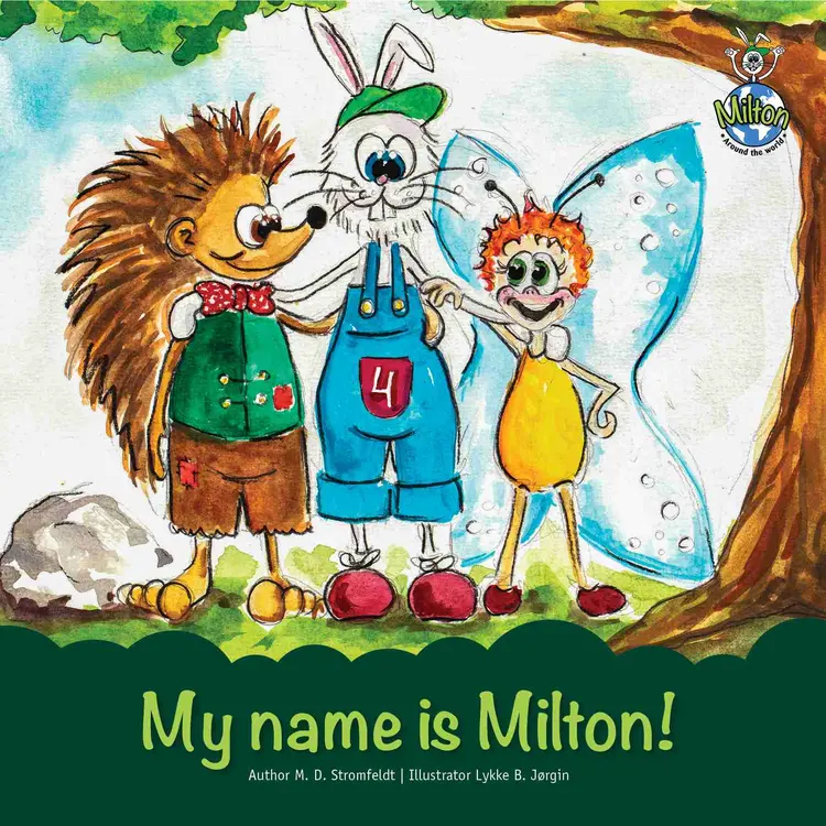 My name is Milton! af M. D. Stromfeldt