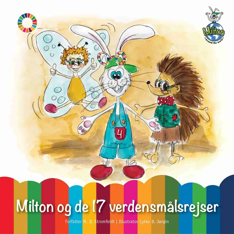 Milton og de 17 verdensmålsrejser - M. D. Stromfeldt af M. D. Stromfeldt
