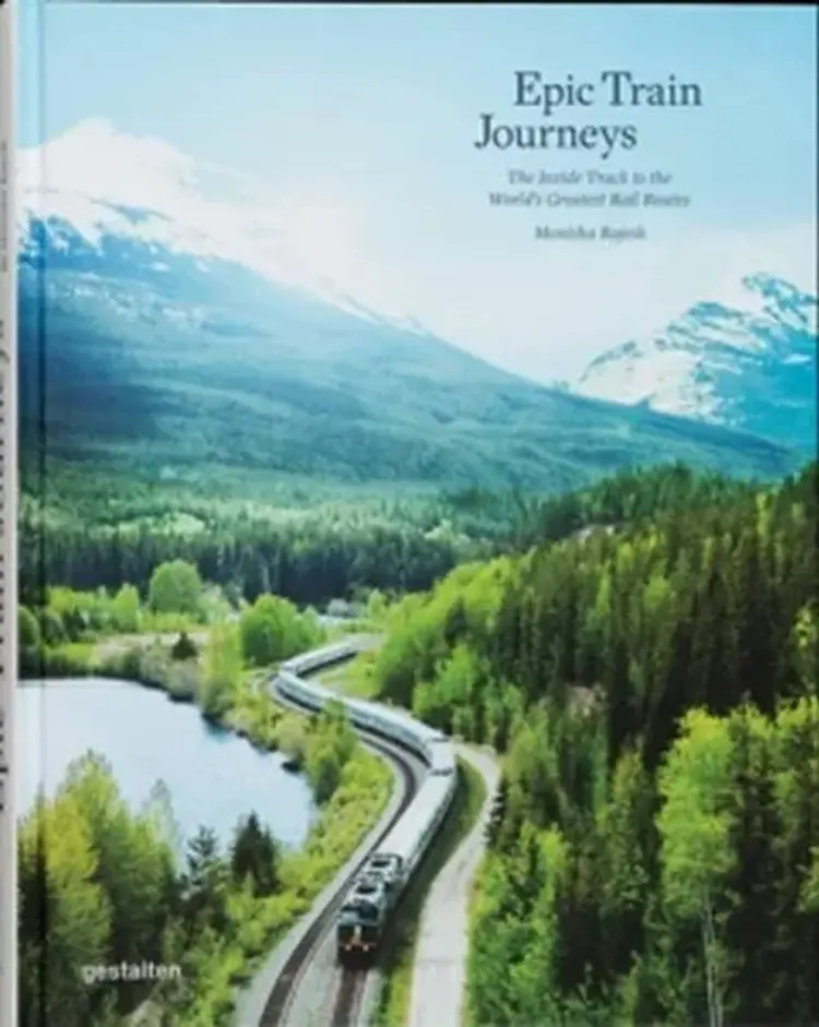 Epic Train Journeys: The Inside Track to the World's Greatest Rail Routes af Monisha Rajesh