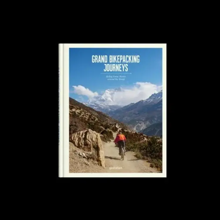 Grand Bikepacking Journeys: Riding Iconic Routes around the World af Stefan Gestalten (ed.)
