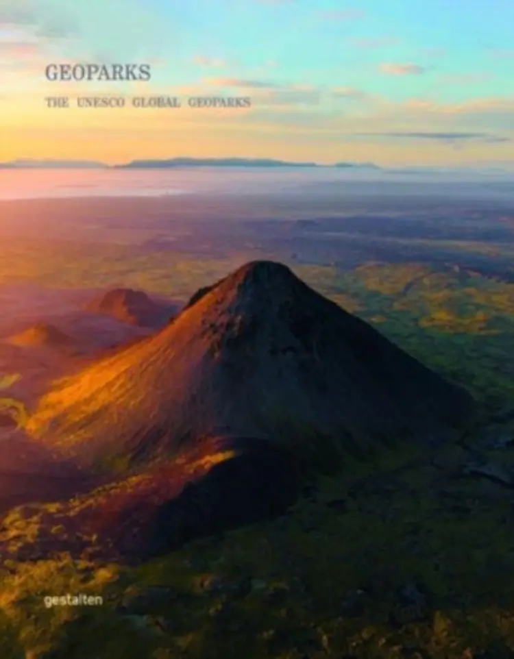 Geoparks: The UNESCO Global Geoparks af Unesco (Ed.)