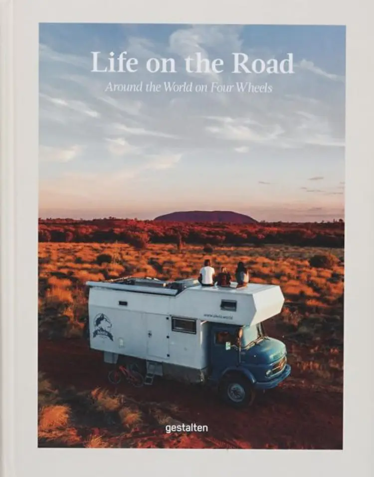 Life on the Road: Around the World on Four Wheels af Maria Zehentner Leander Nardin