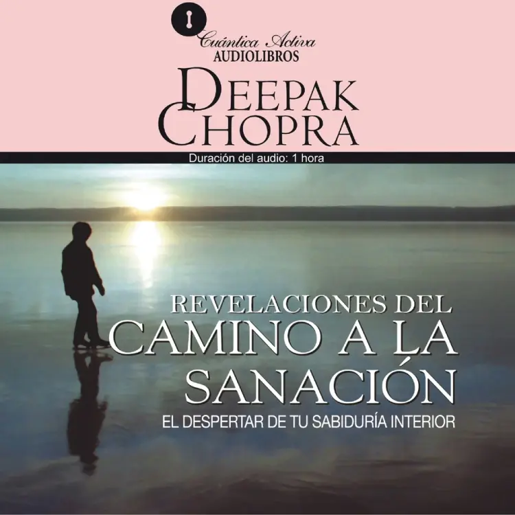 Camino a la sanación af Deepak Chopra