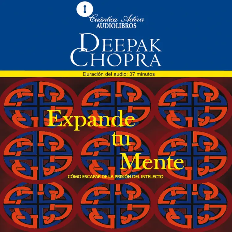 Expande tu mente af Deepak Chopra