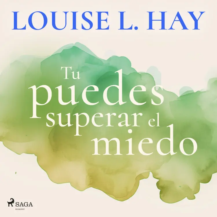 Tu puedes superar el miedo af Louise L. Hay