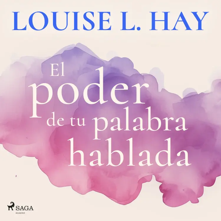 El poder de tu palabra hablada af Louise L. Hay