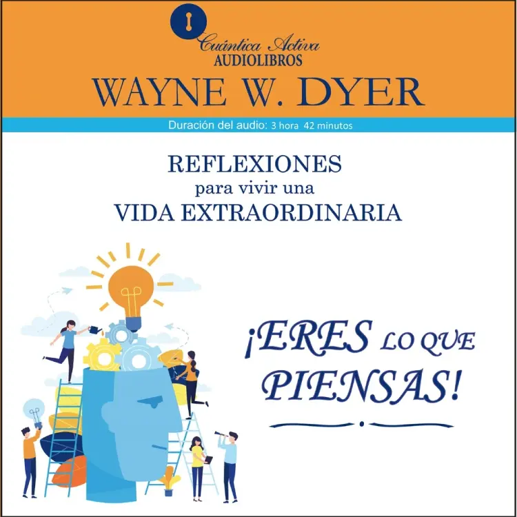 Eres lo que piensas af Dr. Wayne W. Dyer