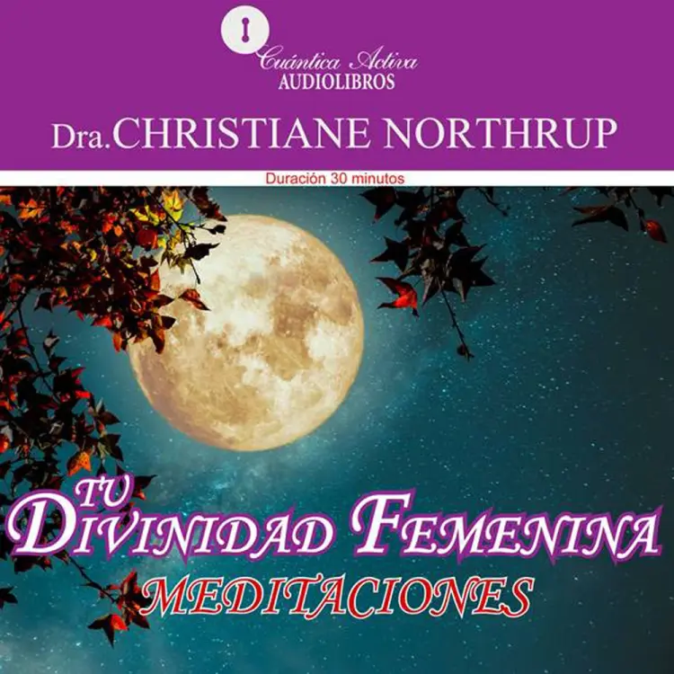 Tu divinidad femenina af Dr. Christiane Northrup