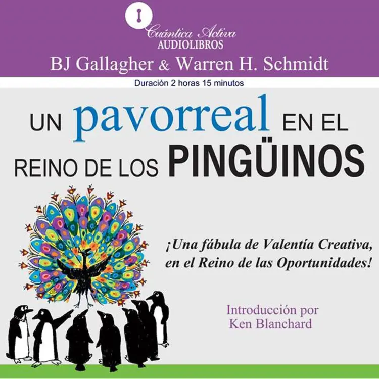 Un pavorreal en el reino de los pingüinos af BJ Gallagher