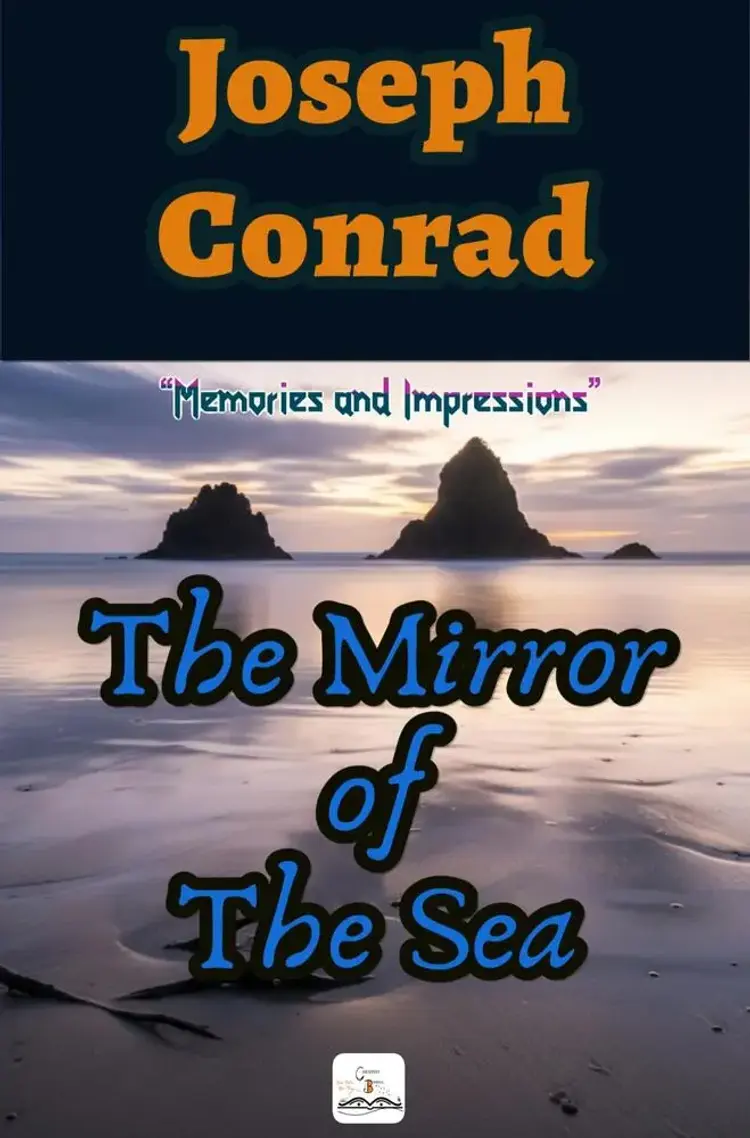 The Mirror of the Sea af Joseph Conrad