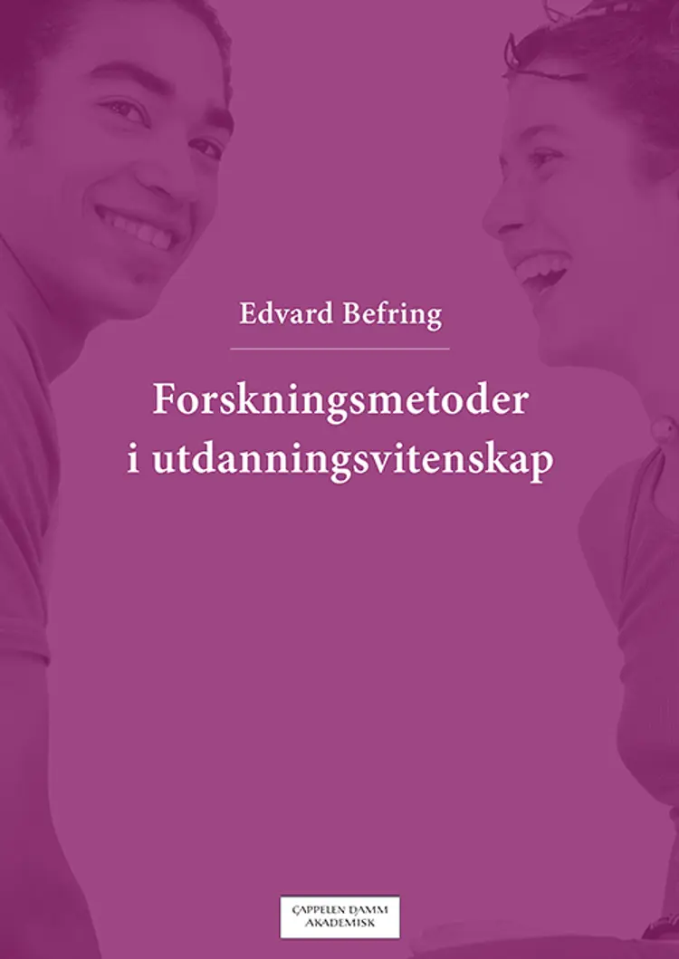 Forskningsmetoder i utdanningsvitenskap af Edvard Befring
