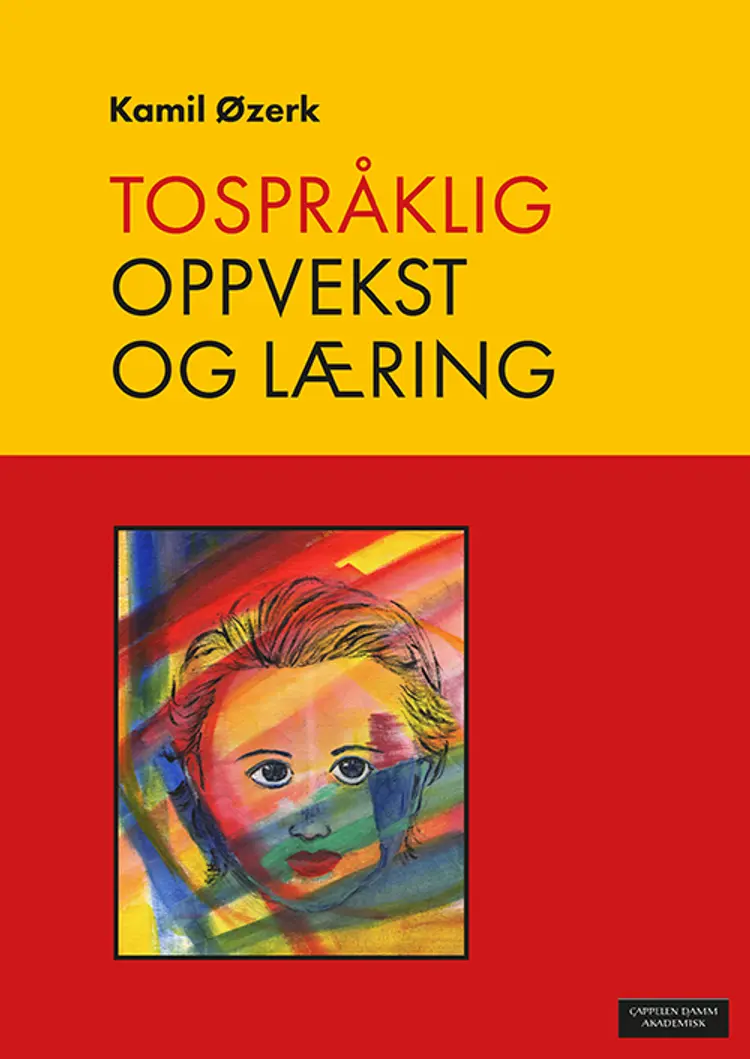 Tospråklig oppvekst og læring - Kamil Øzerk af Kamil Øzerk