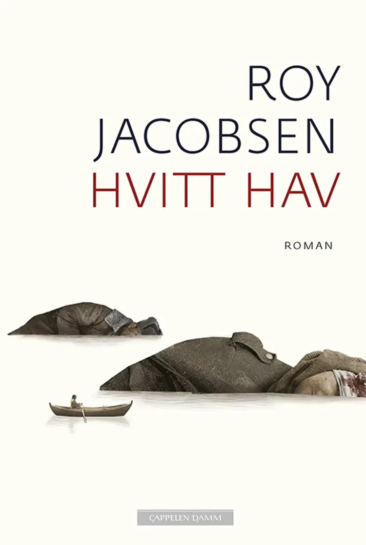 Hvitt hav - Roy Jacobsen af Roy Jacobsen