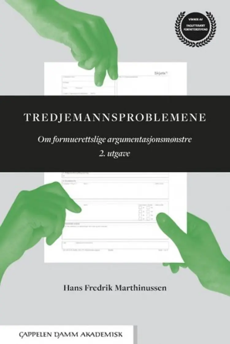 Tredjemannsproblemene : om formuerettslige argumentasjonsmønstre af Hans Fredrik Marthinussen