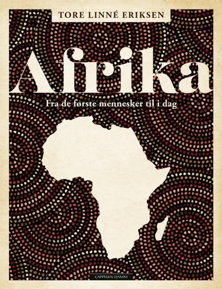 Afrika : fra de første mennesker til i dag - Tore Linné Eriksen af Tore Linné Eriksen