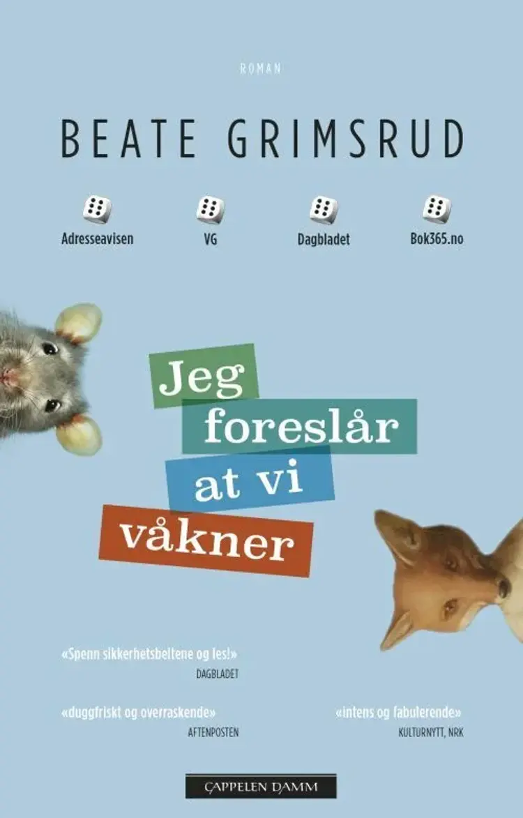 Jeg foreslår at vi våkner : roman - Beate Grimsrud af Beate Grimsrud
