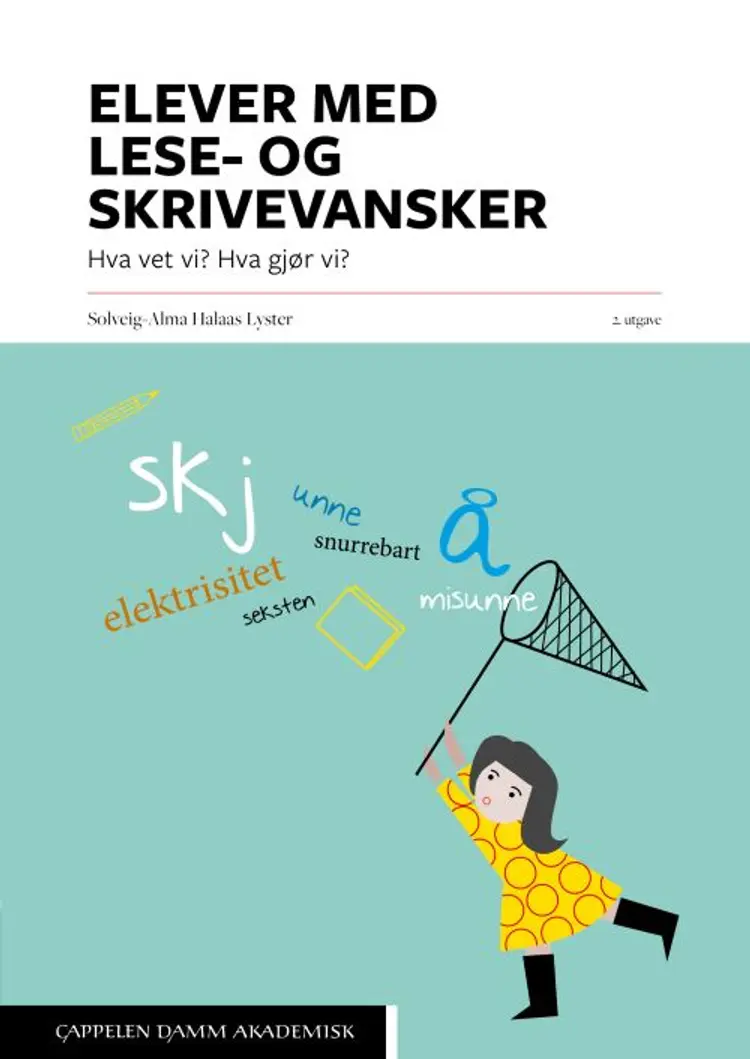 Elever med lese- og skrivevansker : hva vet vi? hva gjør vi? af Solveig-Alma Halaas Lyster