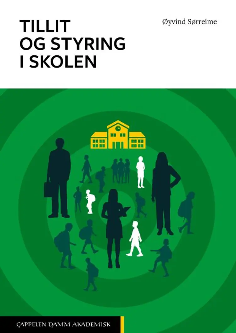 Tillit og styring i skolen af Øyvind Sørreime