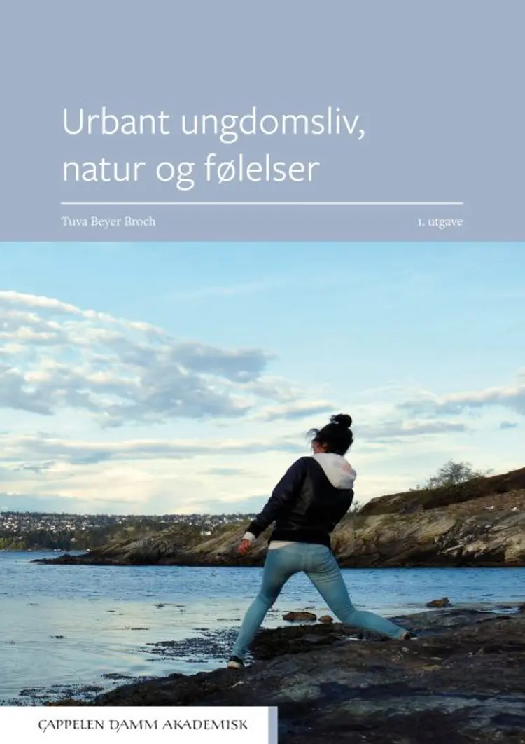 Urbant ungdomsliv, natur og følelser af Tuva Beyer Broch
