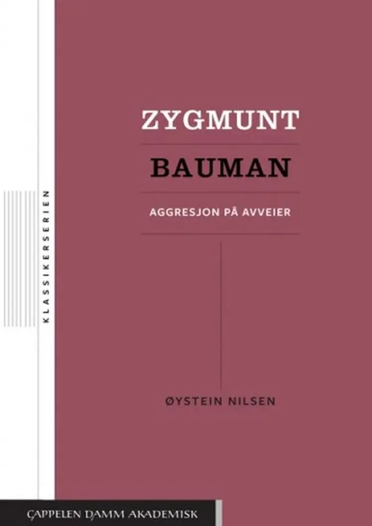 Zygmunt Bauman : aggresjon på avveier af Øystein Nilsen