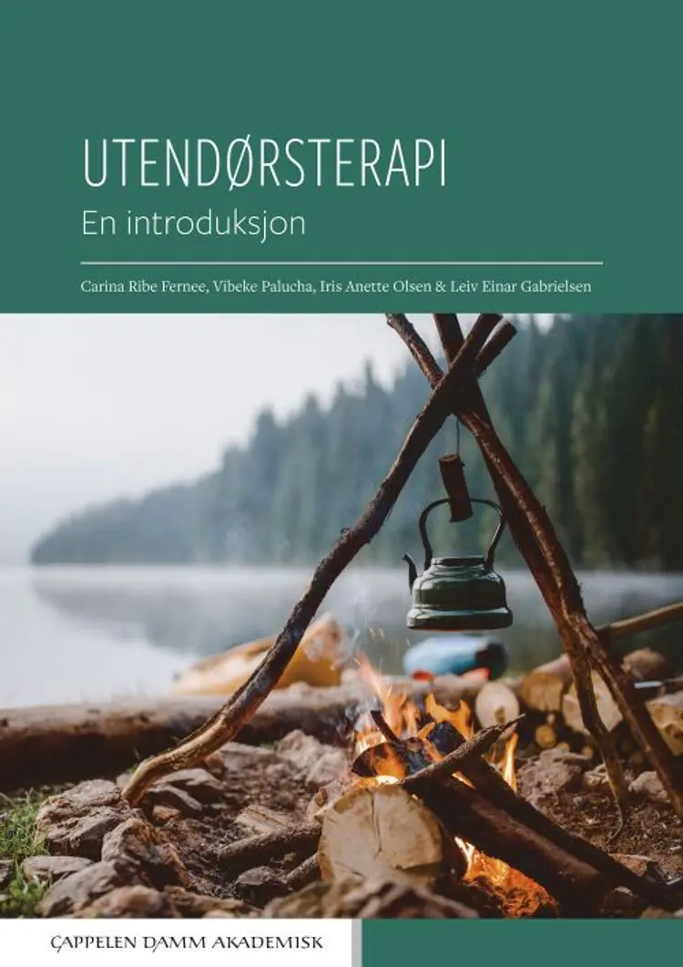 Utendørsterapi : en introduksjon af Carina Ribe Fernee m.fl.