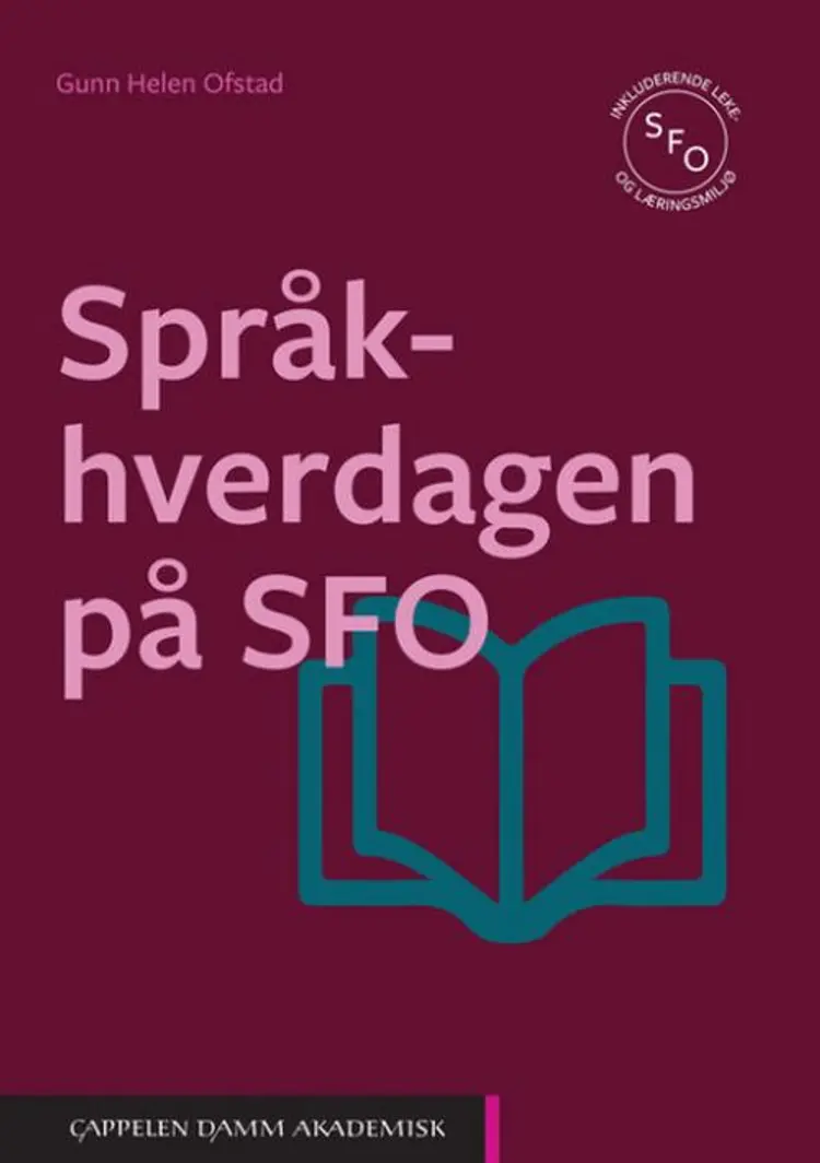 Språkhverdagen på SFO af Gunn Helen Ofstad