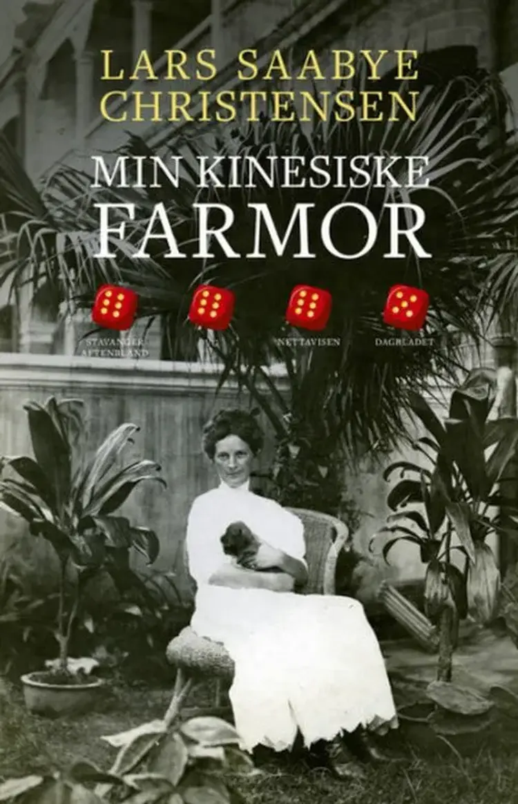 Min kinesiske farmor af Lars Saabye Christensen