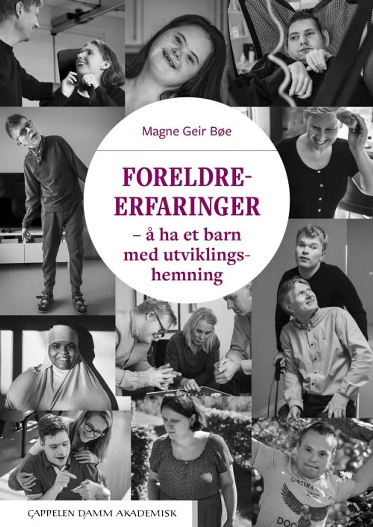 Foreldreerfaringer : å ha et barn med utviklingshemning af Magne Geir Bøe