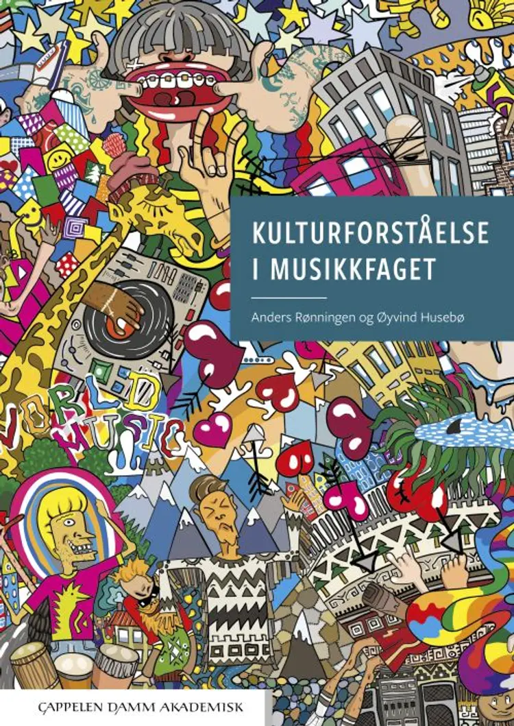 Kulturforståelse i musikkfaget - Anders Rønningen, Øyvind Husebø af Anders Rønningen