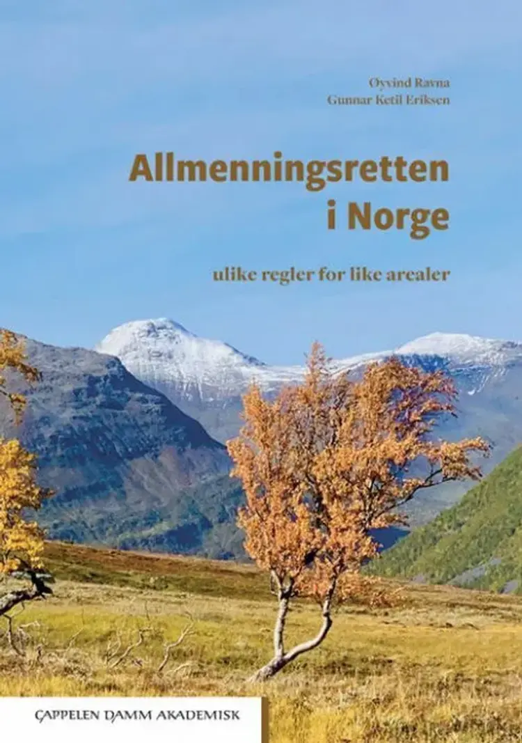 Allmenningsretten i Norge : ulike regler for ulike arealer af Øyvind Ravna