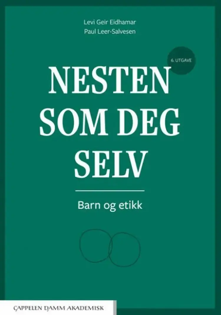 Nesten som deg selv : barn og etikk af Levi Geir Eidhamar