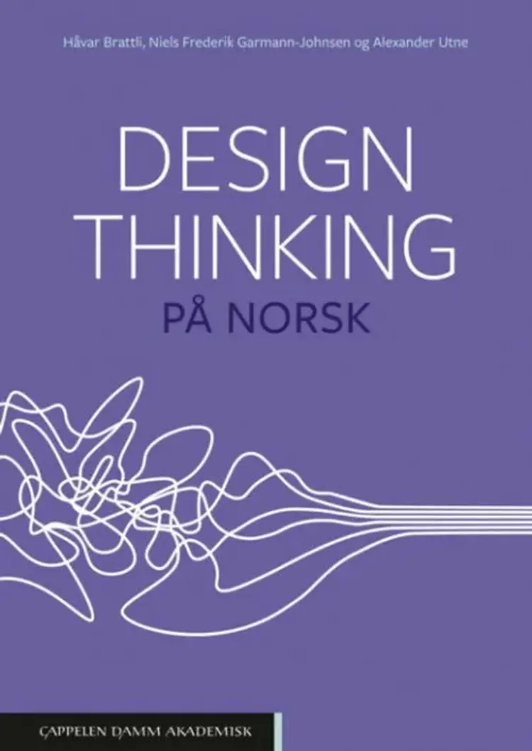 Design thinking på norsk af Håvar Brattli