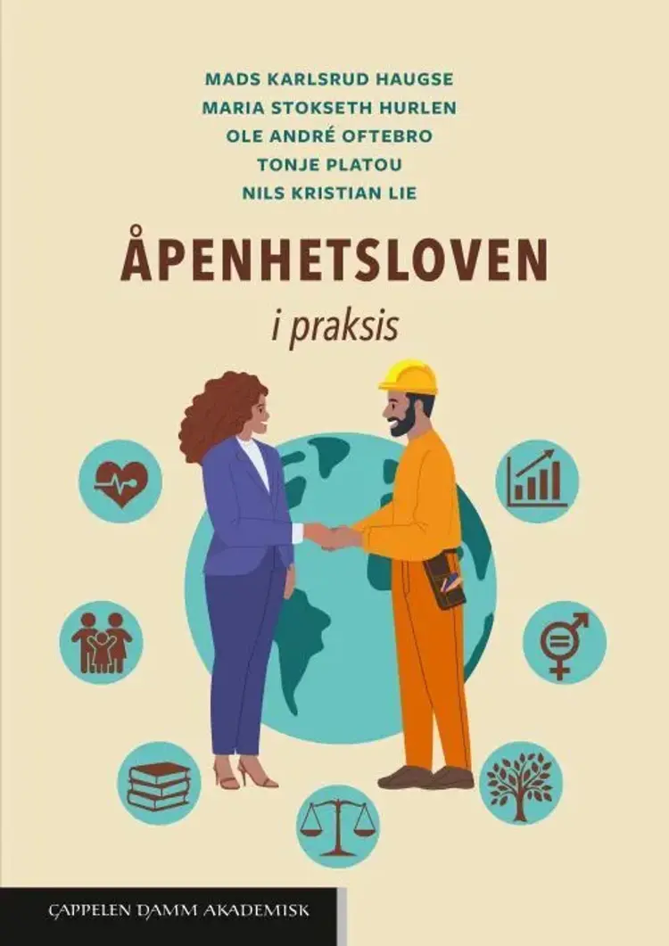 Åpenhetsloven i praksis af Mads Karlsrud Haugse m.fl.