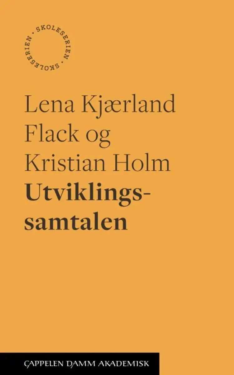 Utviklingssamtalen - Len Kjærland Flack, Kristian Holm af Len Kjærland Flack