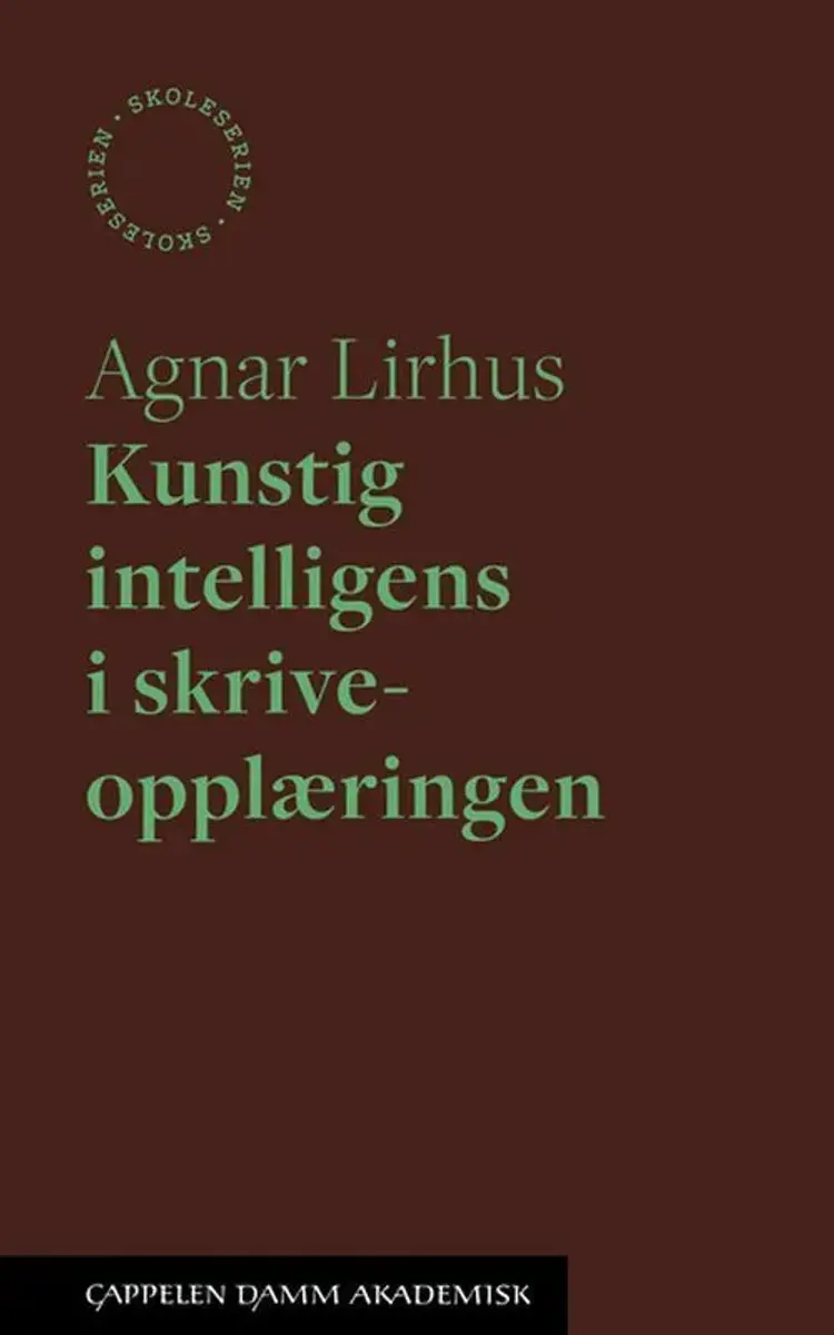 Kunstig intelligens i skriveopplæringen af Agnar Lirhus