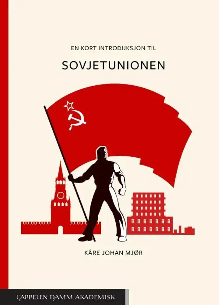 En kort introduksjon til Sovjetunionen af Kåre Johan Mjør
