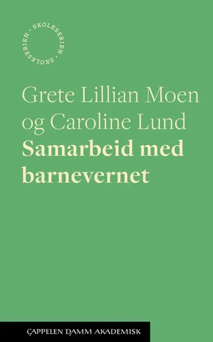 Samarbeid med barnevernet af Grete lillian Moen