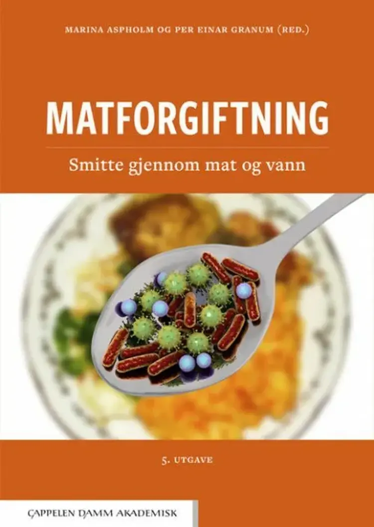 Matforgiftning : smitte gjennom mat og vann af Marina Aspholm