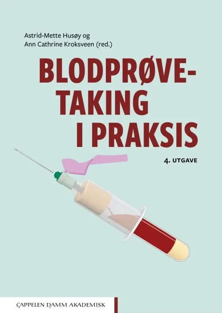 Blodprøvetaking i praksis af Astrid-Mette Husøy