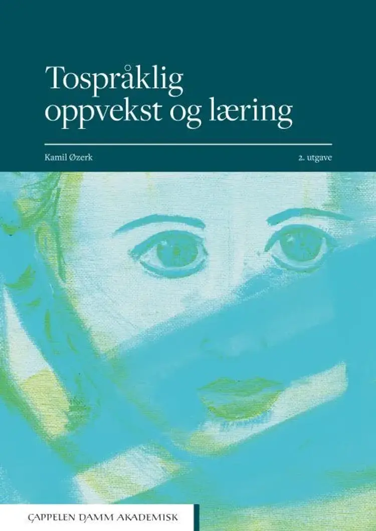 Tospråklig oppvekst og læring - Kamil Øzerk af Kamil Øzerk