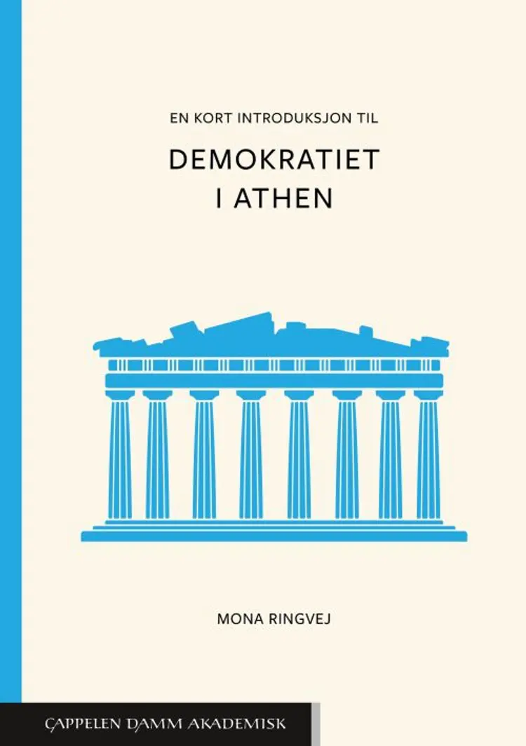 En kort introduksjon til demokratiet i Athen af Mona Ringvej