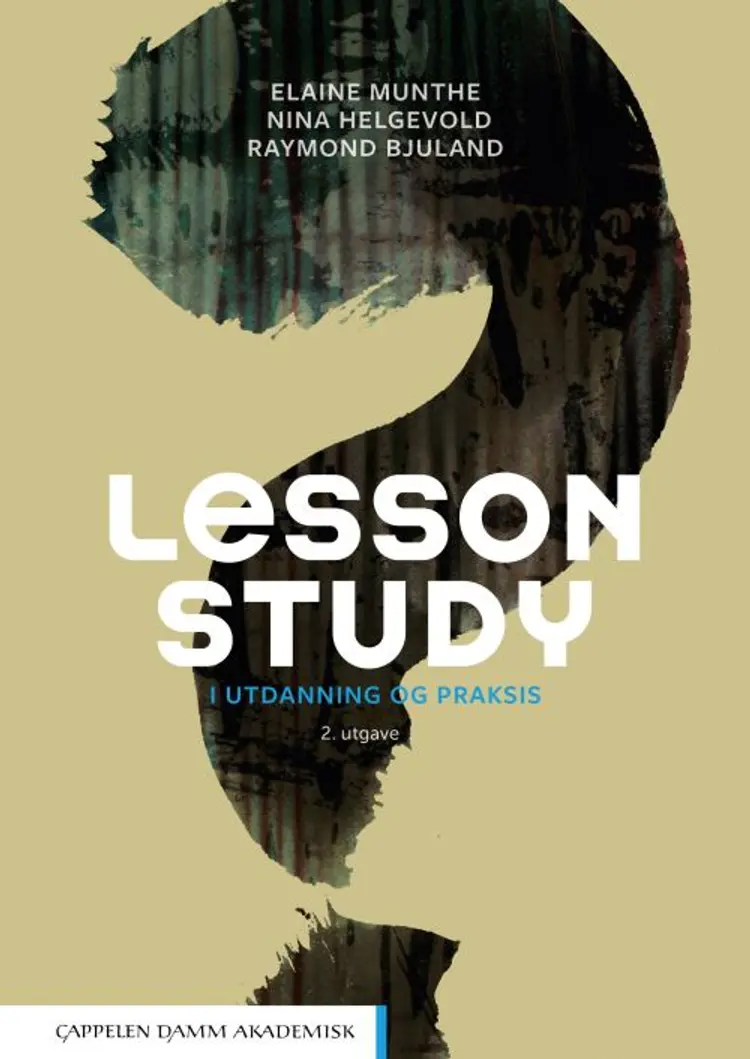 Lesson study : i utdanning og praksis af Elaine Munthe