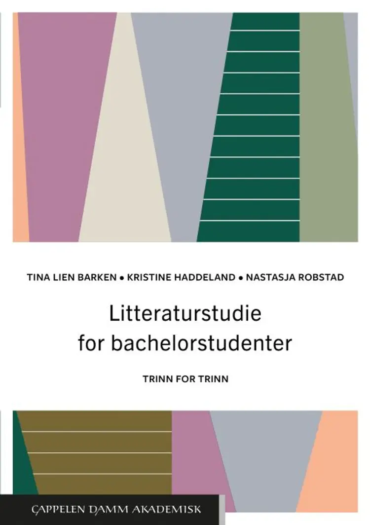 Litteraturstudie for bachelorstudenter : trinn for trinn af Tina Lien Barken