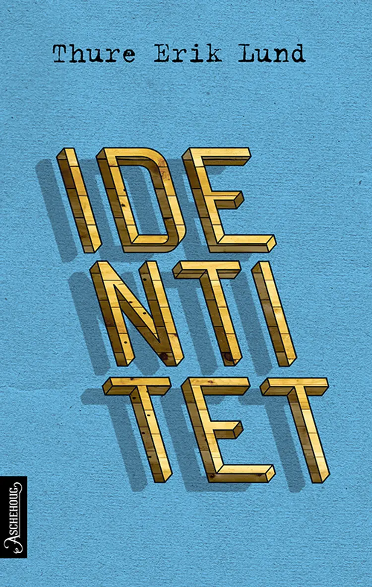 Identitet - Thure Erik Lund af Thure Erik Lund