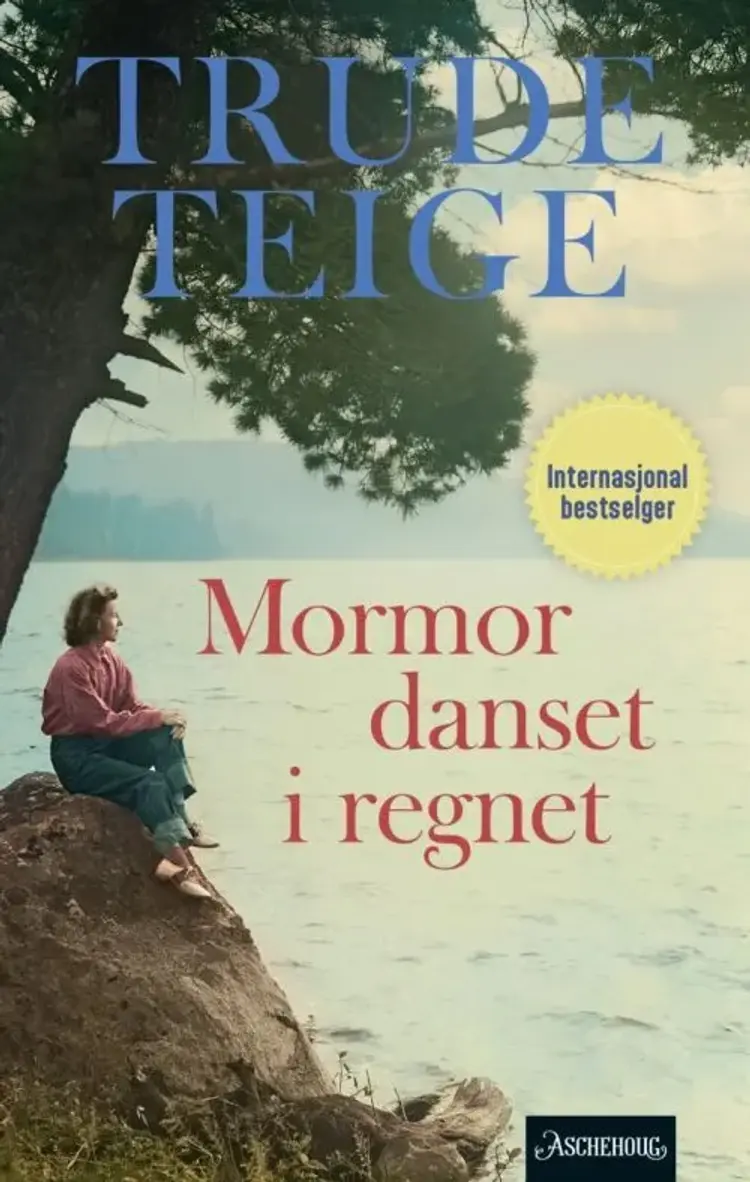 Mormor danset i regnet : roman - Trude Teige af Trude Teige